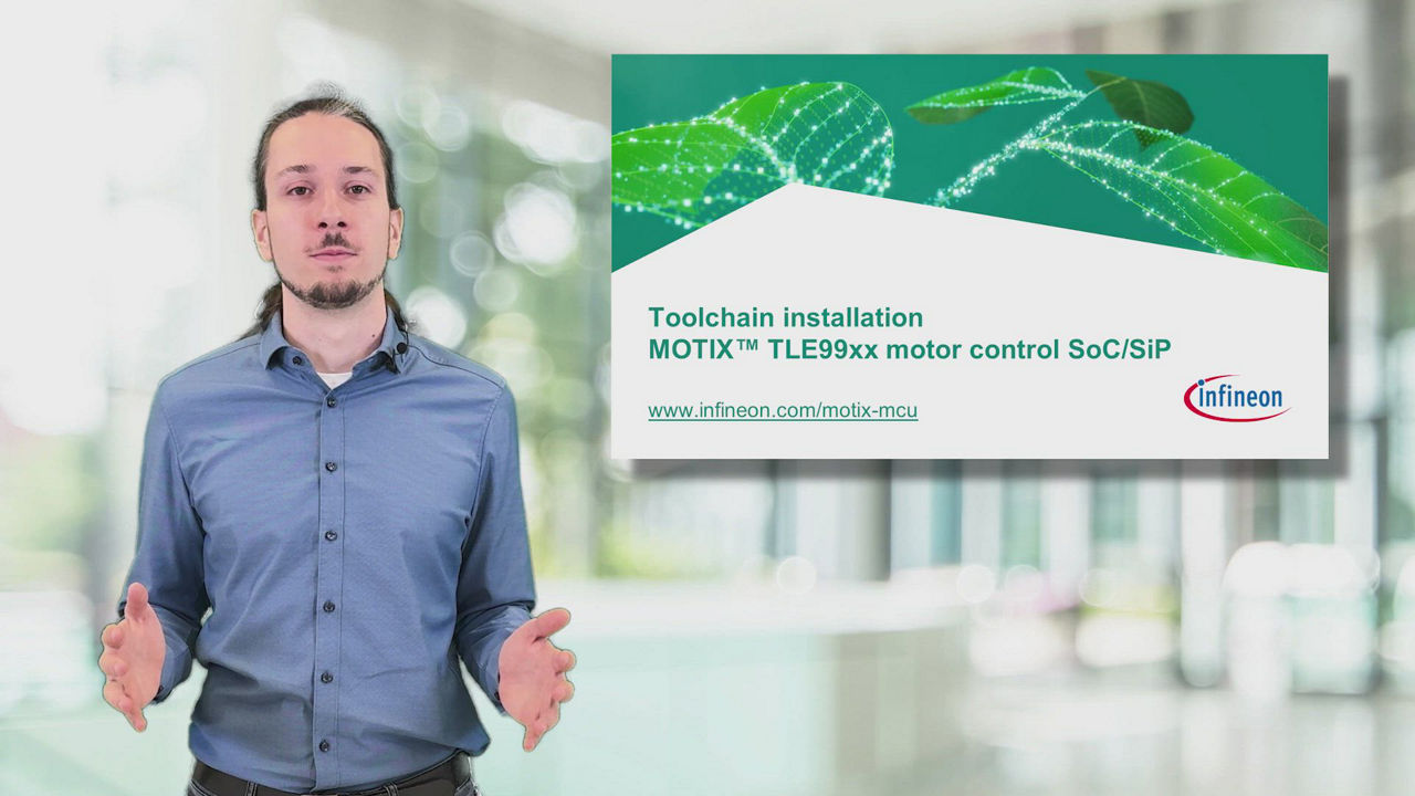 Toolchain installation for MOTIX™ TLE99xx motor control SoC/SiP